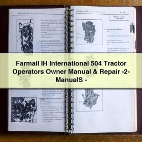 Farmall IH International 504 Tractor Operators Owner Manual & Repair -2- ManualS-PDF