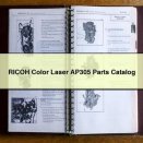 RICOH Color Laser AP305 Parts Catalog