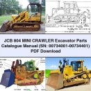 JCB 804 Mini Crawler Excavator Parts Catalogue Manual (SN: 00734001-00734401)