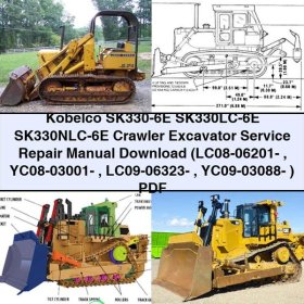 Kobelco SK330-6E SK330LC-6E SK330NLC-6E Crawler Excavator Service Repair Manual (LC08-06201- YC08-03001- LC09-06323- YC09-03088- )