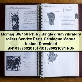 Bomag BW156 PDH-3 Single drum vibratory rollers Service Parts Catalogue Manual SN101580020101-101580021034