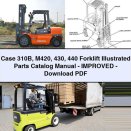 Case 310B M420 430 440 Forklift Illustrated Parts Catalog Manual-Improved-PDF