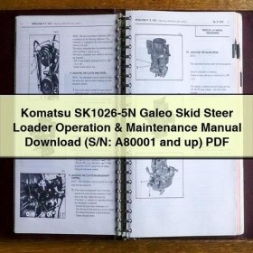 Komatsu SK1026-5N Galeo Skid Steer Loader Operation & Maintenance Manual (S/N: A80001 and up)