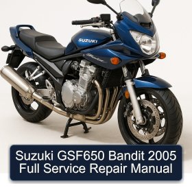 Suzuki GSF650 Bandit 2005 Full Service Repair Manual