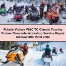 Polaris Victory V92C TC Classic Touring Cruiser Complete Workshop Service Repair Manual 2002 2003 2004