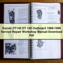 Suzuki DT140 DT 140 Outboard 1988-1996 Service Repair Workshop Manual Pdf