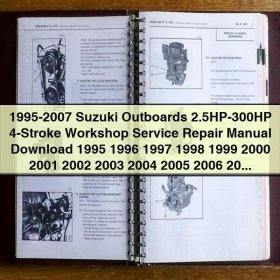 1995-2007 Suzuki Outboards 2.5HP-300HP 4-Stroke Workshop Service Repair Manual PDF