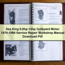 Sea King 9.6hp-15hp Outboard Motor 1970-1984 Service Repair Workshop Manual Pdf