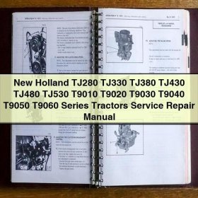 New Holland TJ280 TJ330 TJ380 TJ430 TJ480 TJ530 T9010 T9020 T9030 T9040 T9050 T9060 Series Tractors Service Repair Manual