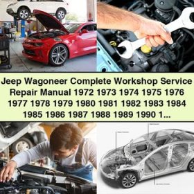 Jeep Wagoneer Complete Workshop Service Repair Manual 1972-1991