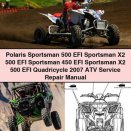Polaris Sportsman 500 EFI, Sportsman X2 500 EFI, Sportsman 450 EFI, Sportsman X2 500 EFI Quadricycle 2007 ATV Service Repair Manual