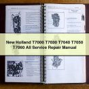 New Holland T7000 T7030 T7040 T7050 T7060 All Service Repair Manual