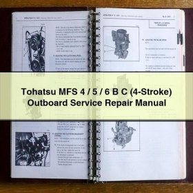 Tohatsu MFS 4/5/6 B C (4-Stroke) Outboard Service Repair Manual