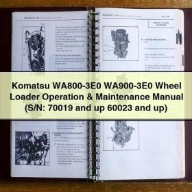 Komatsu WA800-3E0 WA900-3E0 Wheel Loader Operation & Maintenance Manual (S/N: 70019 and up 60023 and up)