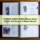 YANMAR 2QM20 3QM30 Marine Diesel Engine Full Service & Repair Manual
