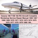 Cessna 188 T188 182 RG Aircraft Workshop Service Repair Manual (1966-1984)