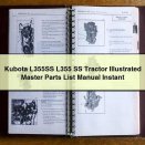 Kubota L355SS L355 SS Tractor Illustrated Master Parts List Manual