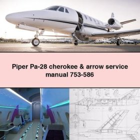Piper Pa-28 cherokee & arrow Service Repair Manual 753-586