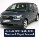 Audi A2 (2001) (8Z 8Z0) Service & Repair Manual
