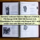 Yamaha Outboard Service Repair Manual LF225CA PID Range 6CM-1000190 Supplement for motors mfg August 2011 and newer
