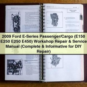 2009 Ford E-Series Passenger/Cargo (E150 E250 E450) Workshop Repair & Service Manual