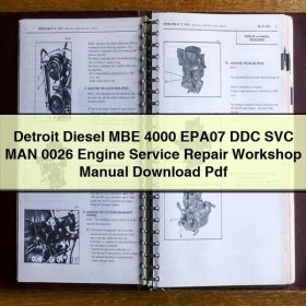 Detroit Diesel MBE 4000 EPA07 DDC SVC MAN 0026 Engine Service Repair Workshop Manual Pdf