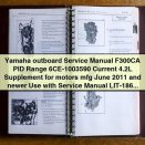 Yamaha Outboard Service Repair Manual F300CA PID Range 6CE-1003590 Supplement for motors mfg June 2011 and newer