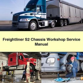Freightliner S2 Chassis Workshop Service Repair Manual