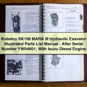 Kobelco SK100 MARK III Hydraulikbagger Ersatzteilkatalog - Nach Seriennummer YW04601; Mit Isuzu Dieselmotor PDF Download