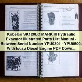 Kobelco SK120LC MARK III Hydraulikbagger Ersatzteilkatalog (YPU0301 - YPU0500, Isuzu Dieselmotor) PDF Download