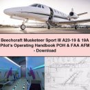 Beechcraft Musketeer Sport III A23-19 & 19A Pilot‘s Operating Handbook POH & FAA AFM-