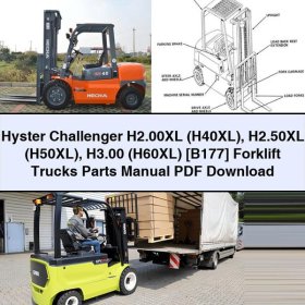 Hyster Challenger H2.00XL (H40XL) H2.50XL (H50XL) H3.00 (H60XL) [B177] Forklift Trucks Parts Manual