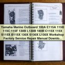 Yamaha Marine Outboard 100A E115A-C115X Workshop Factory Service Repair Manual Download