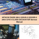 Hitachi ZAXIS 200-3 225US-3 225USR-3 240-3 270-3 Class Excavator Service Manual PDF Download