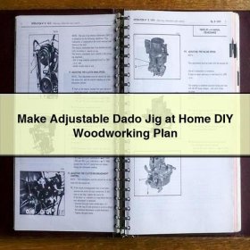 Make Adjustable Dado Jig at Home DIY Woodworking Plan