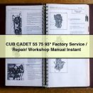 CUB CADET 55 75 95* Factory Service / Repair/ Workshop Manual Instant Download PDF