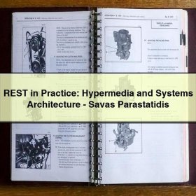 REST in Practice: Hypermedia and Systems Architecture-Savas Parastatidis