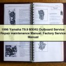 1996 Yamaha T9.9 MXHU Outboard Service Repair maintenance Manual. Factory Service Manual
