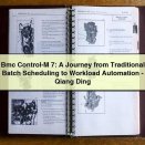 Bmc Control-M 7: A Journey from Traditional Batch Scheduling to Workload Automation-Qiang Ding