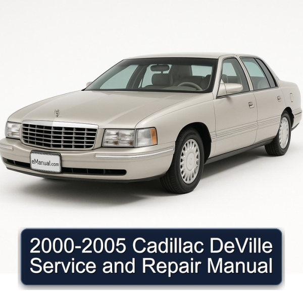2000-2005 Cadillac DeVille Service and Repair Manual