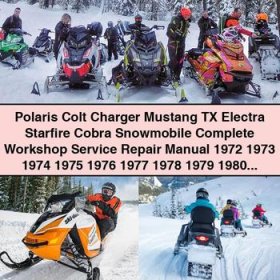 Polaris Colt Charger Mustang TX Electra Starfire Cobra Snowmobile Complete Workshop Service Repair Manual 1972-1981