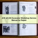 JCB JZ 235 Excavator Workshop Service Manual for Repair