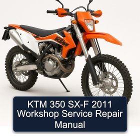 KTM 350 SX-F 2011 Workshop Service Repair Manual