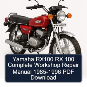 Yamaha RX100 RX 100 Complete Workshop Repair Manual 1985-1996 PDF Download