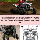 Polaris Magnum 325 Magnum 500 ATV 2002 Service Repair Workshop Manual Pdf