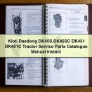 Kioti Daedong DK45S DK45SC DK451 DK451C Tractor Service Parts Catalogue Manual