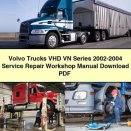 Volvo Trucks VHD VN Series 2002-2004 Service Repair Workshop Manual