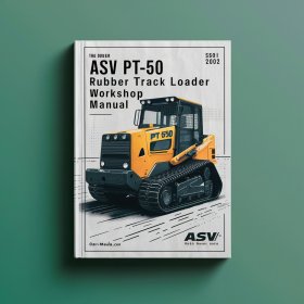 ASV PT-50 Rubber Track Loader Service Repair Workshop Manual