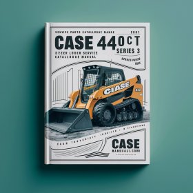 CASE 440 440CT Series 3 Skid Steer Loader Service Parts Catalogue Manual