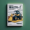Komatsu WA270-7 Wheel Loader Factory Service and Repair Workshop Manual